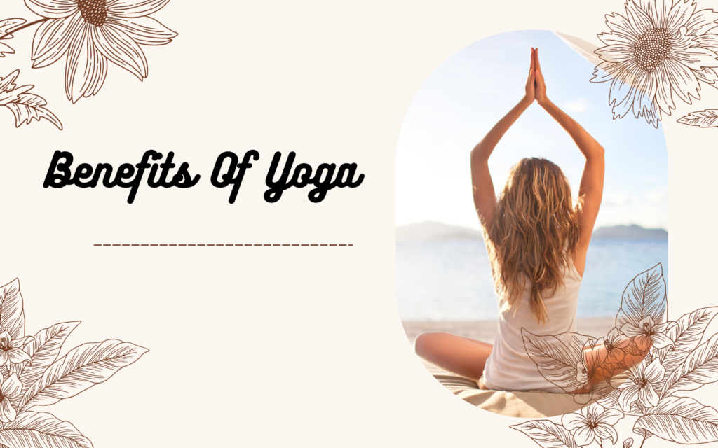 Benefits of Yoga