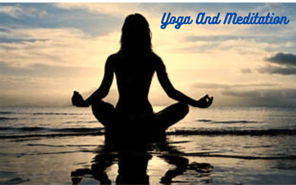 Yoga And Meditation