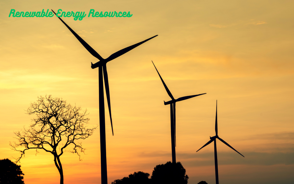 Renewable Energy Resources