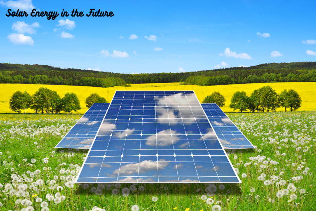 Solar Energy in the Future