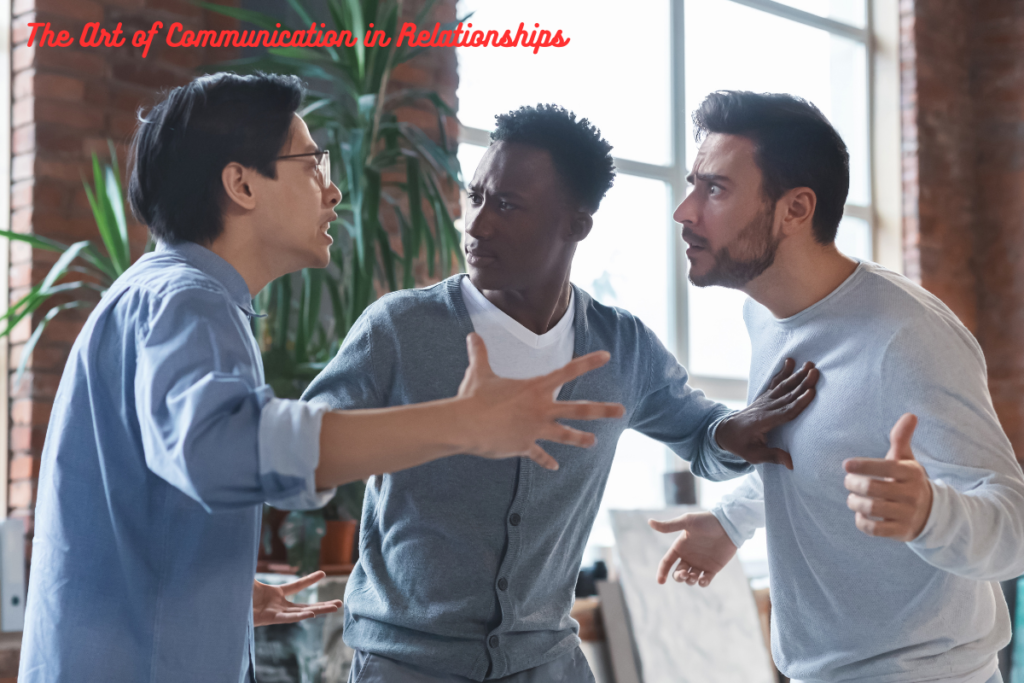 The Art of Communication in Relationships