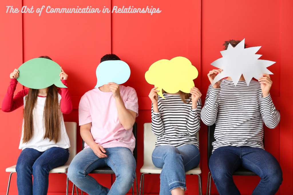 The Art of Communication in Relationships