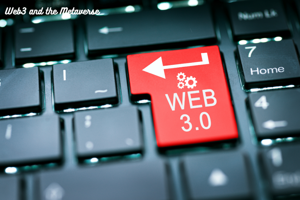 Web3 and the Metaverse