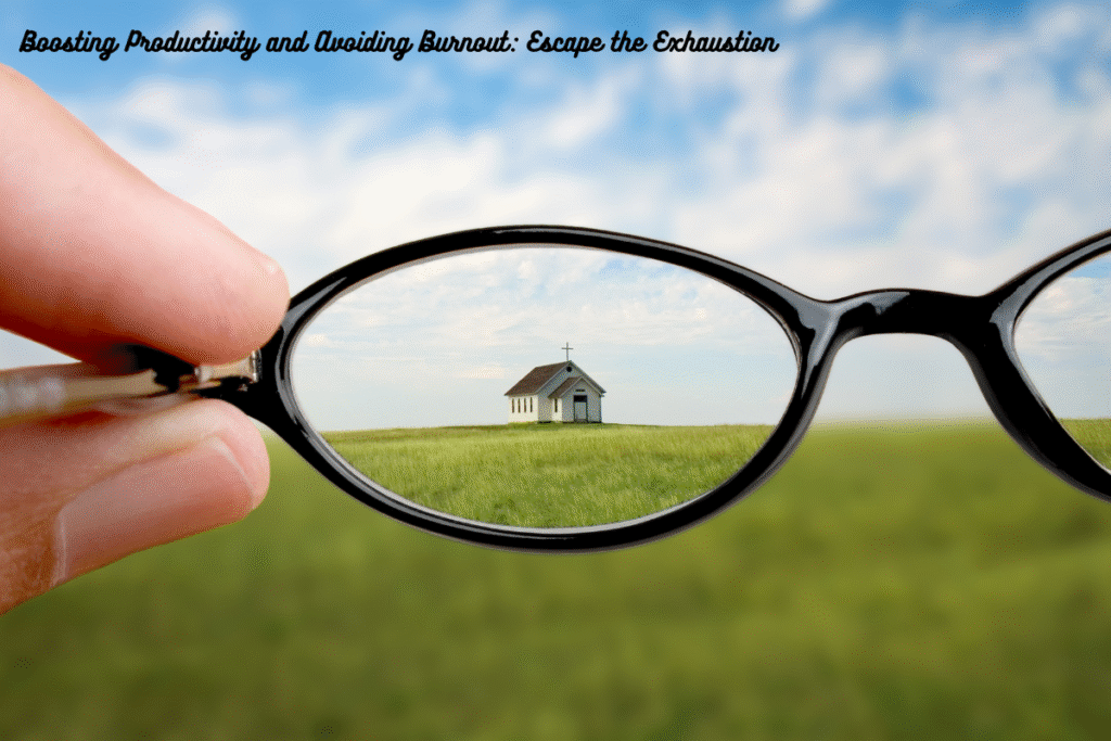 Boosting Productivity and Avoiding Burnout: Escape the Exhaustion